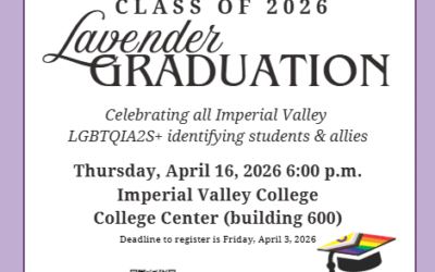 Lavender Graduation 2026: Celebrating Pride and Achievement in Imperial Valley